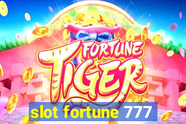 slot fortune 777