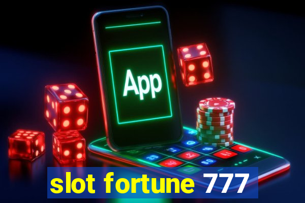 slot fortune 777