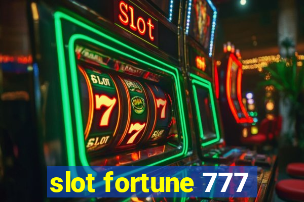 slot fortune 777