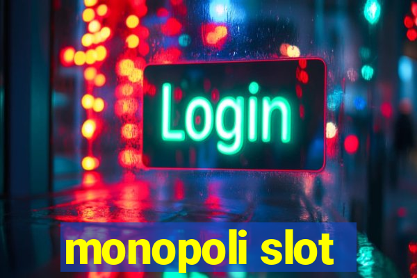 monopoli slot