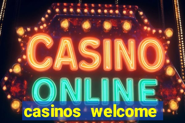 casinos welcome bonus no deposit