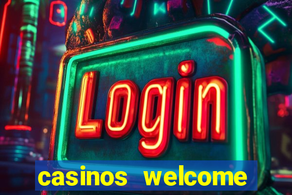 casinos welcome bonus no deposit