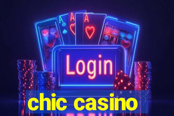 chic casino