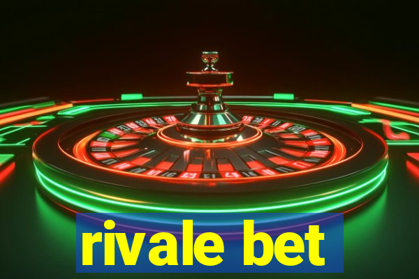 rivale bet