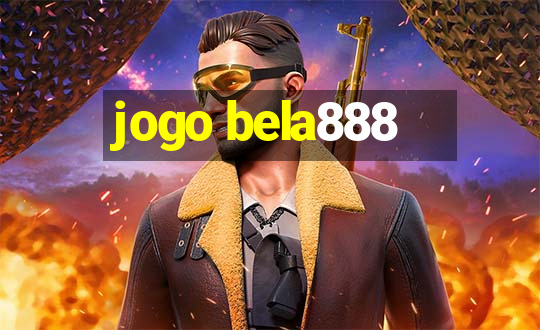 jogo bela888