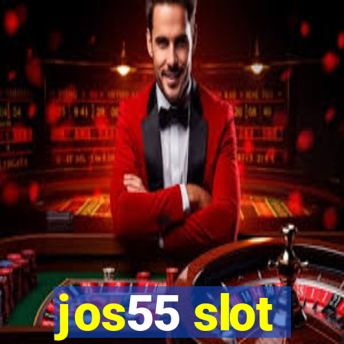 jos55 slot