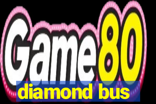 diamond bus