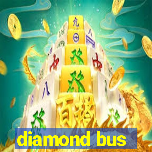 diamond bus