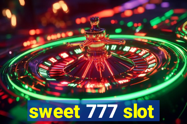 sweet 777 slot