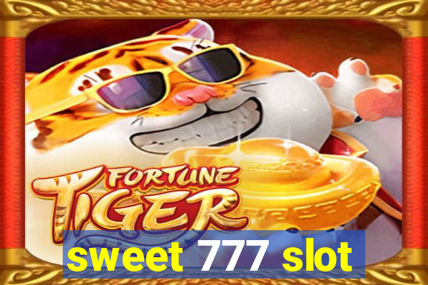 sweet 777 slot