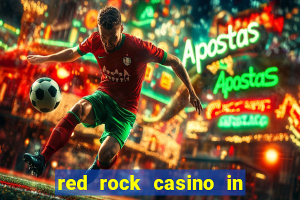 red rock casino in las vegas nevada