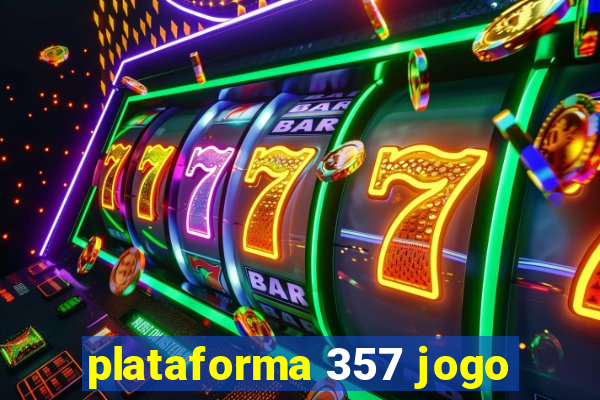 plataforma 357 jogo