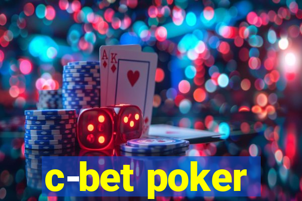 c-bet poker