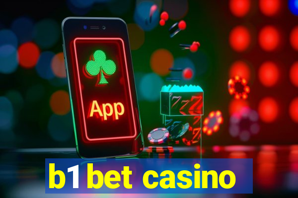 b1 bet casino