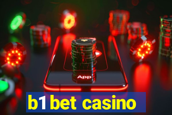 b1 bet casino