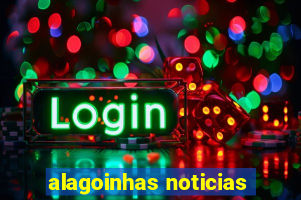 alagoinhas noticias