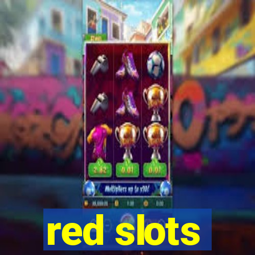 red slots