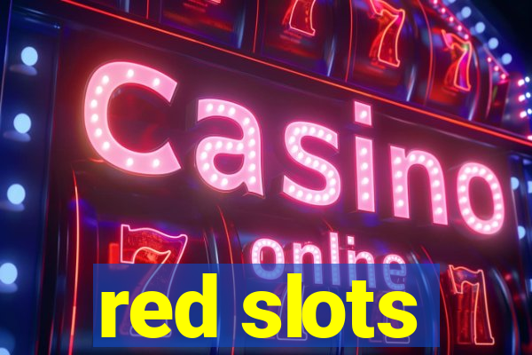 red slots