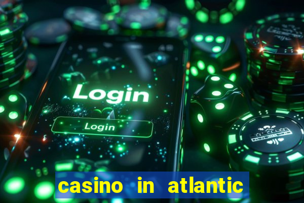 casino in atlantic city resort