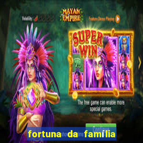 fortuna da família real brasileira