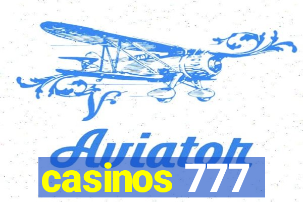 casinos 777