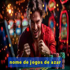 nome de jogos de azar