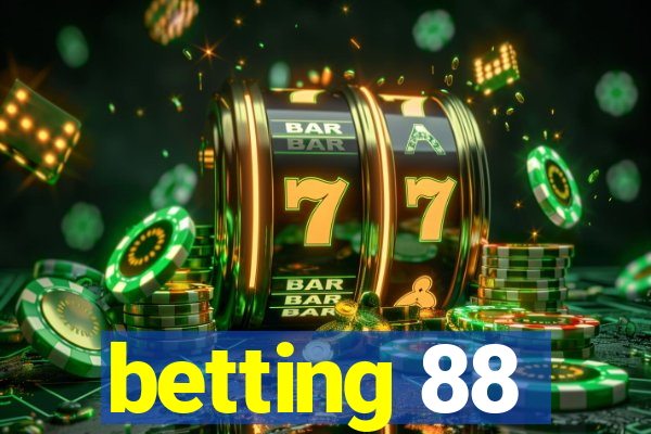 betting 88