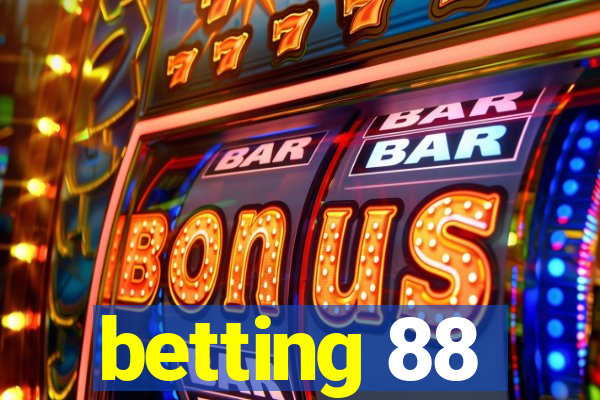 betting 88