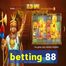 betting 88