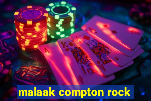 malaak compton rock