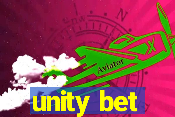 unity bet