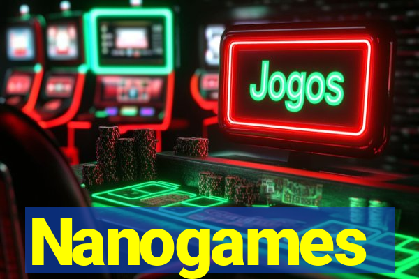 Nanogames