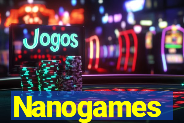 Nanogames