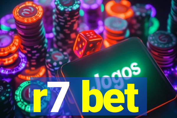 r7 bet