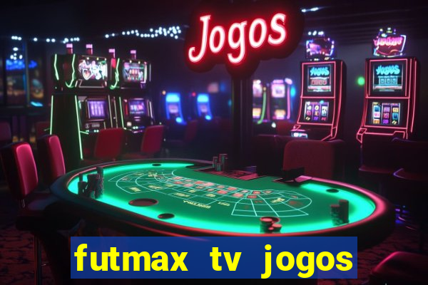 futmax tv jogos flamengo e vasco