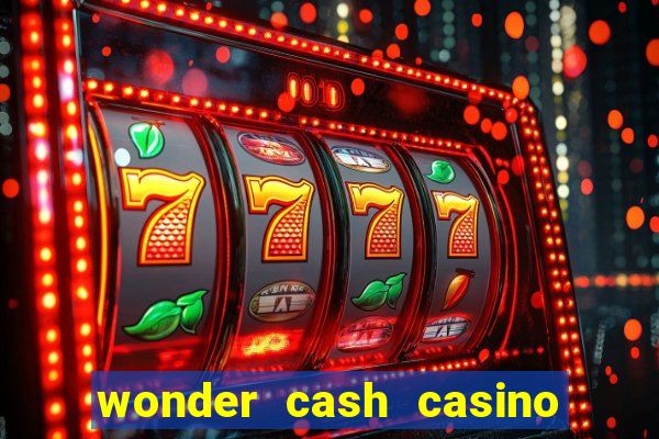 wonder cash casino vegas slots