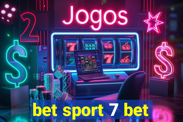 bet sport 7 bet