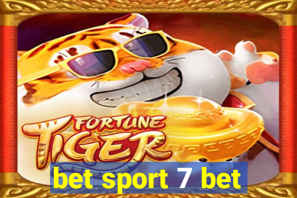 bet sport 7 bet