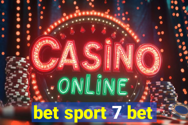 bet sport 7 bet