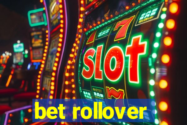 bet rollover