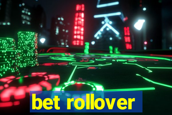 bet rollover