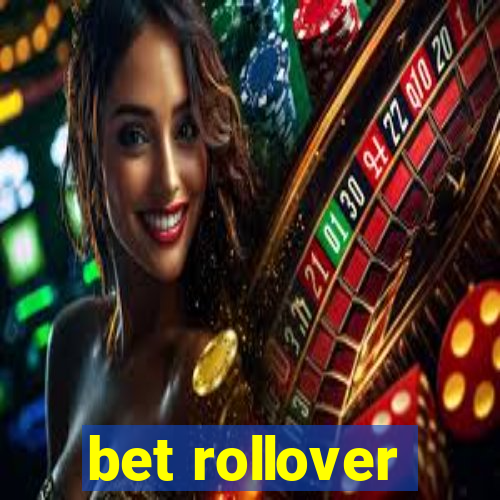 bet rollover