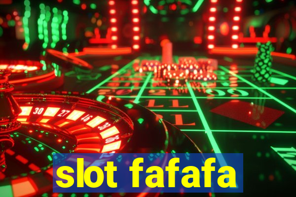 slot fafafa