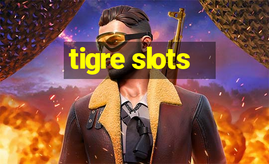 tigre slots