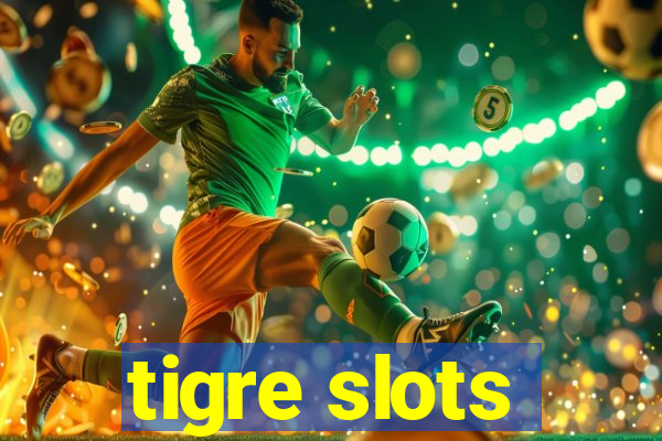 tigre slots