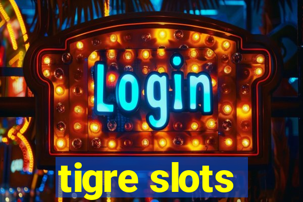 tigre slots