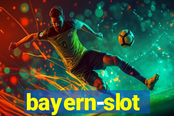 bayern-slot