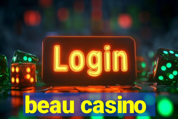 beau casino