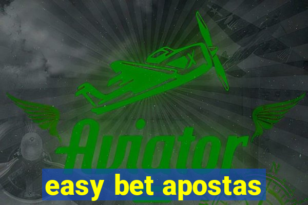 easy bet apostas