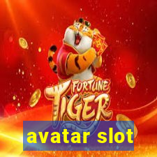 avatar slot